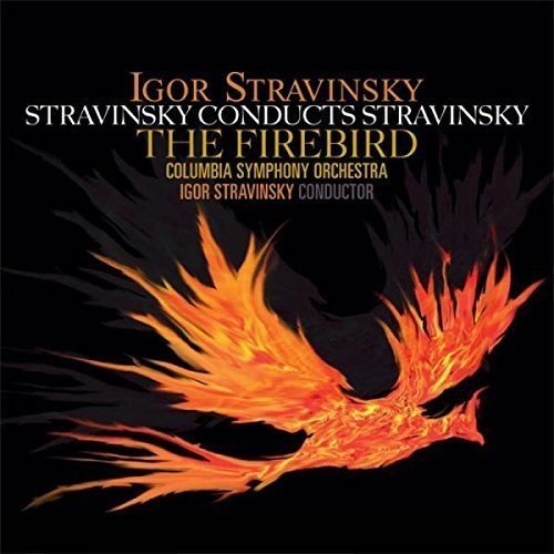 Stravinsky Conducts Stravinsky: Firebird - Igor Stravinsky (Vinyl) (180 Gram)
