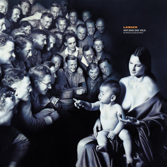 WIR SIND DAS VOLK: Ein Musical aus Deutschland - Laibach (Vinyl)