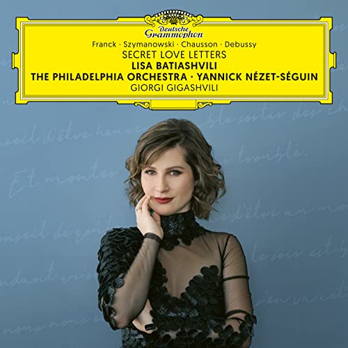 Secret Love Letters (Franck - Szymanowski - Chausson - Debussy)