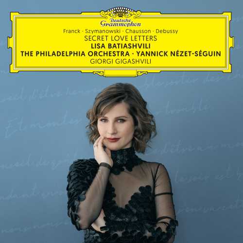 Secret Love Letters (Franck - Szymanowski - Chausson - Debussy)