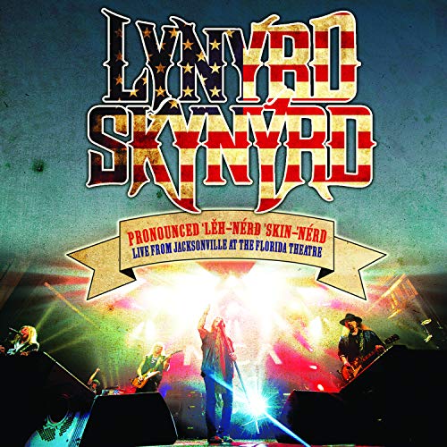 Pronounced ‘Leh-‘nérd ‘Skin-‘nérd - Live From Jacksonville [Red
