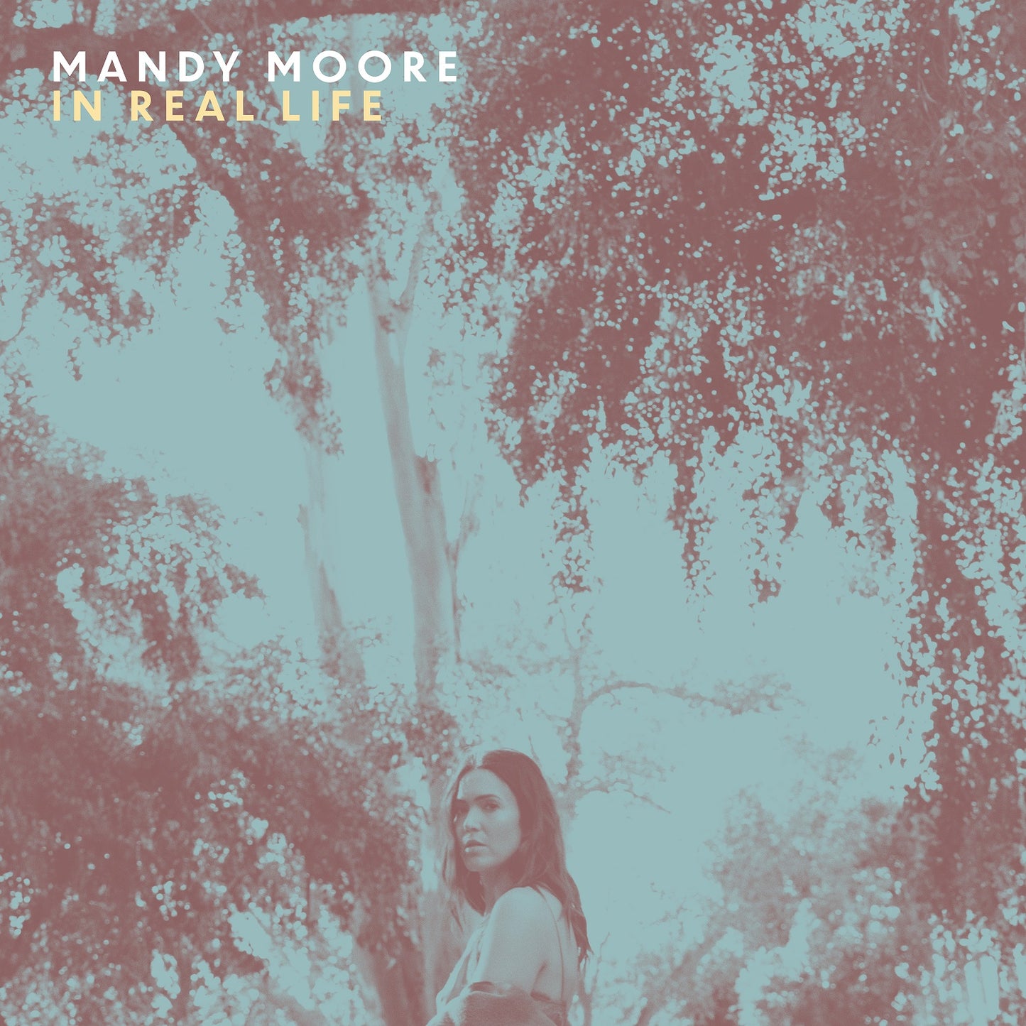 In Real Life - Mandy Moore (Vinyl)