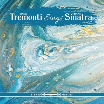 Mark Tremonti Sings Frank Sinatra (Digipack Packaging)