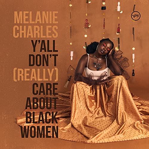Y'all Don't (Really) Care About Black Women - Melanie Charles (Vinyl)