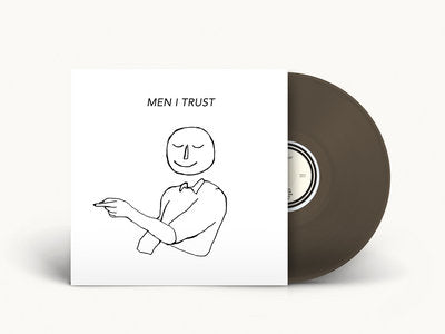 Men I Trust (11th Pressing / Black Ice Vinyl)