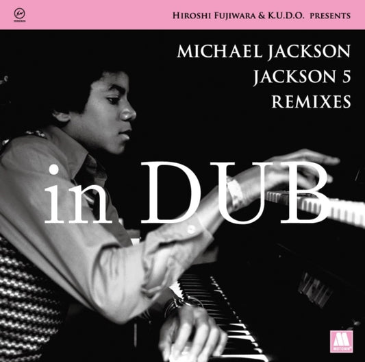 Hiroshi Fujiwara & K.U.D.O. Presents Michael Jackson / Jackson 5 Remixes [Import]