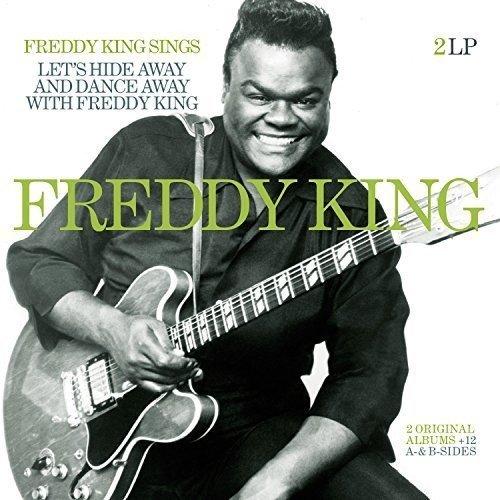 FREDDY KING SINGS / LET'S HIDE AWAY & DANCE AWAY