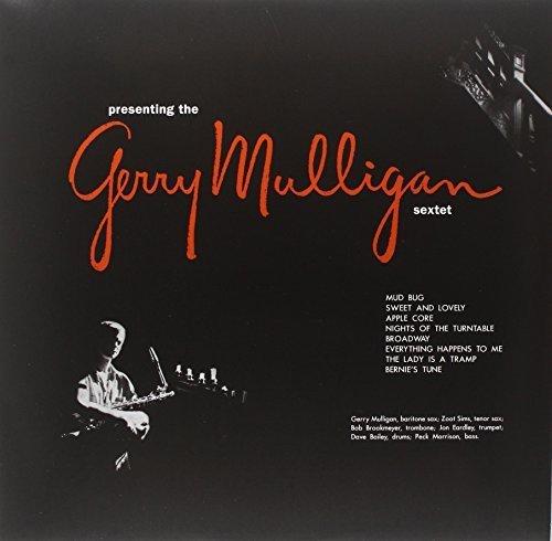 Presenting the Gerry Mulligan Sextet