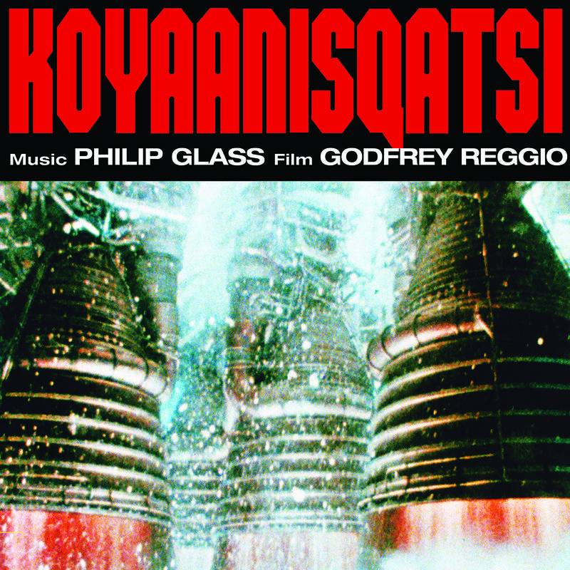 Koyaanisqatsi (Complete Original Soundtrack) | RSD DROP