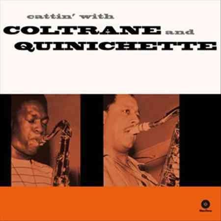 Cattin With [180 Gram] (Spa) - John Coltrane / Quinichette,Paul (Vinyl)