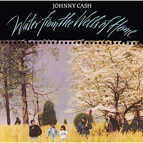 Water From The Wells Of Home - Johnny Cash (Vinyl)