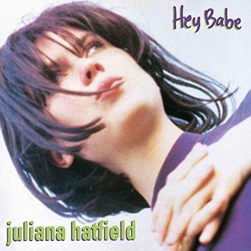 HEY BABE (25TH ANNIVERSARY VINYL REISSUE)