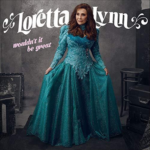 Wouldn't It Be Great - Loretta Lynn (Vinyl)