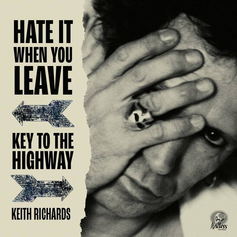 Hate It When You Leave b/w Key To The Highway | RSD DROP