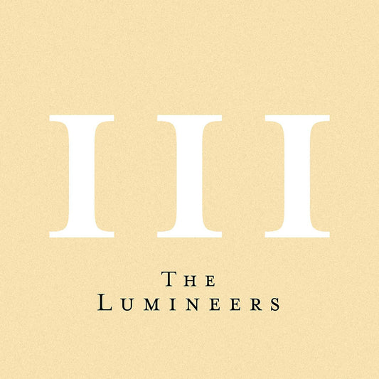 III - The Lumineers (Vinyl)