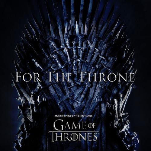 For The Throne (Music Inspired By The Hbo Series Game Of Thrones