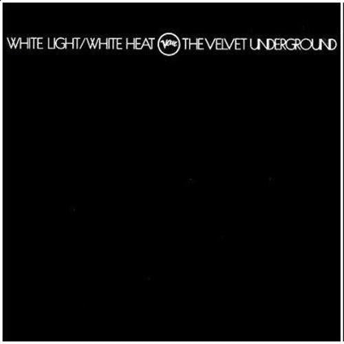 White Light/White Heat [2 LP][45th Anniversary Deluxe Edition]
