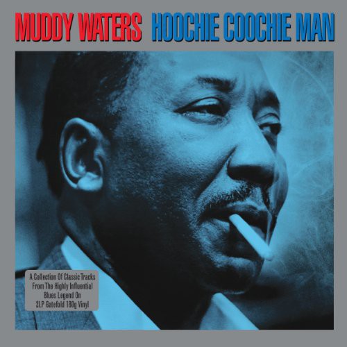 Hoochie Coochie Man (180 Gram Colored Vinyl) [Import] (2 Lp's)