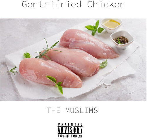 Gentrifried Chicken Explicit Content] (Colored Vinyl, White, Indie Exclusive)