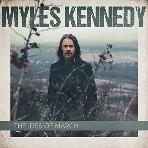 The Ides Of March - Myles Kennedy (Vinyl)