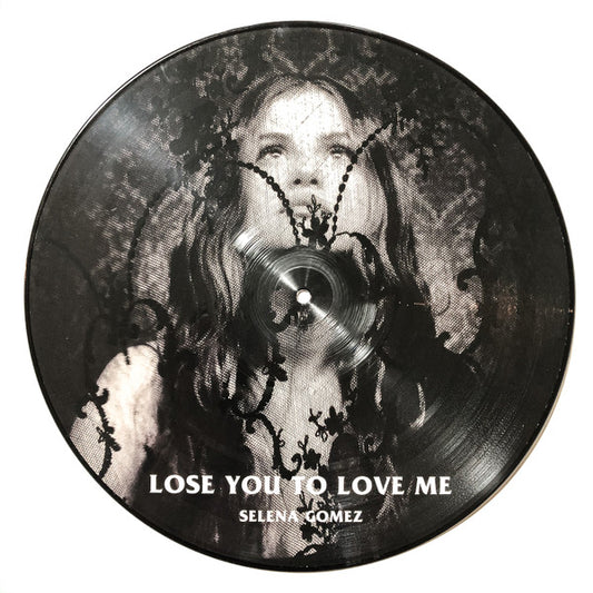 Lose You To Love Me - Selena Gomez Picture Disc Vinyl