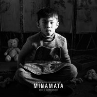 MINAMATA (ORIGINAL MOTION PICTURE SOUNDTRACK)