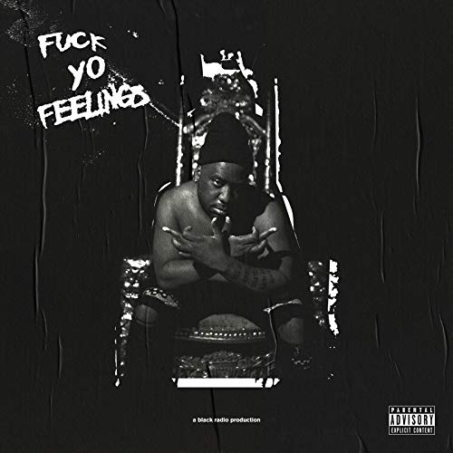 Fuck Yo Feelings [2 LP]