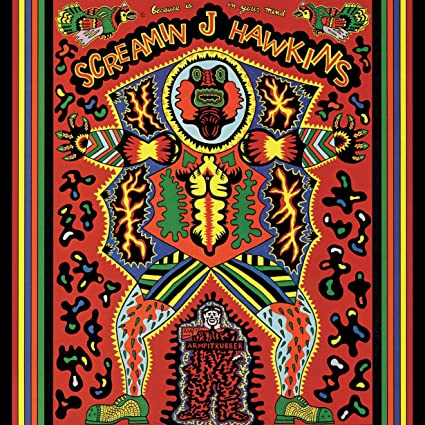 Because Is In Your Mind (Blk) - Screamin' Jay Hawkins (Vinyl) (180 Gram)