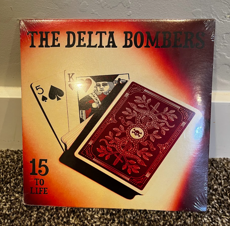 15 to Life | The Delta Bombers | Red 7" Vinyl | New Sealed