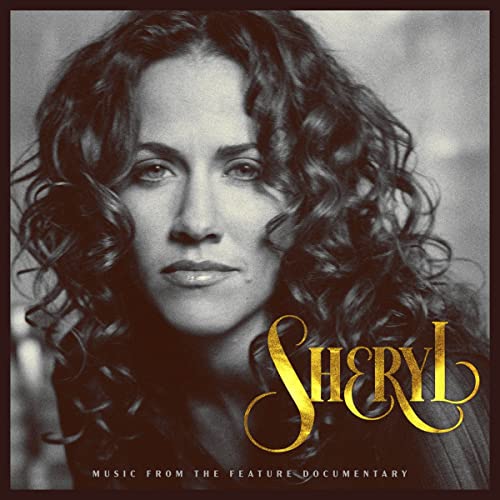 Sheryl: Music From The Feature Documentary [2 CD]