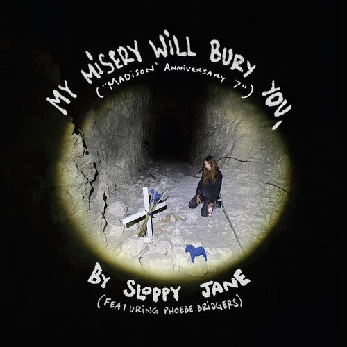 My Misery Will Bury You. (7" Single)