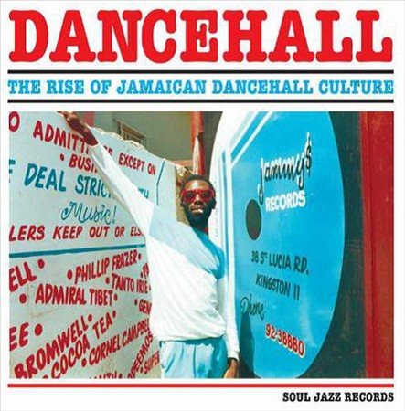 DANCEHALL: RISE OF JAMAICAN DANCEHALL CULTURE