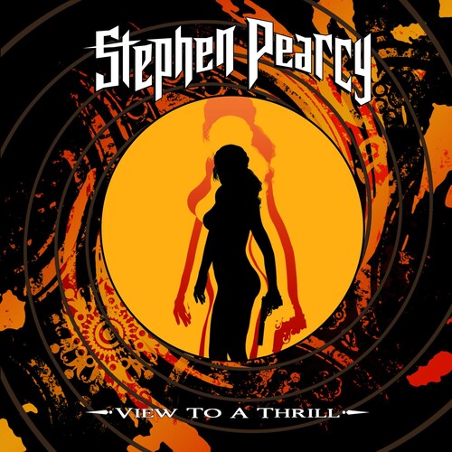 View To A Thrill - Stephen Pearcy (Vinyl)