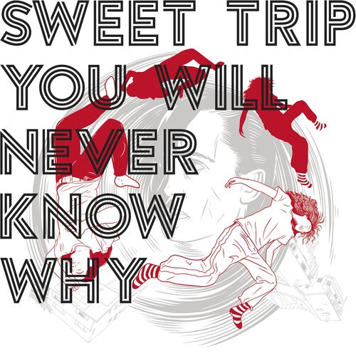 PRE ORDER: You Will Never Know Why (Gate) - Sweet Trip (Vinyl) (Limited Edition)