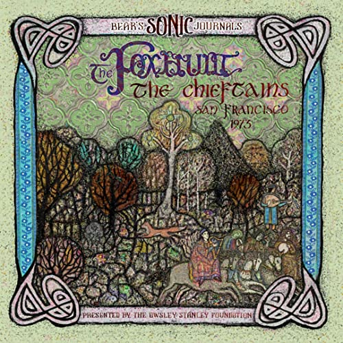Bears Sonic Journals: The Foxhunt, The Chieftains, San Francisco 1973