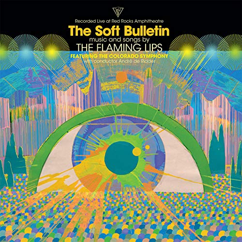 The Soft Bulletin: Live at Red Rocks (feat. The Colorado Symphon