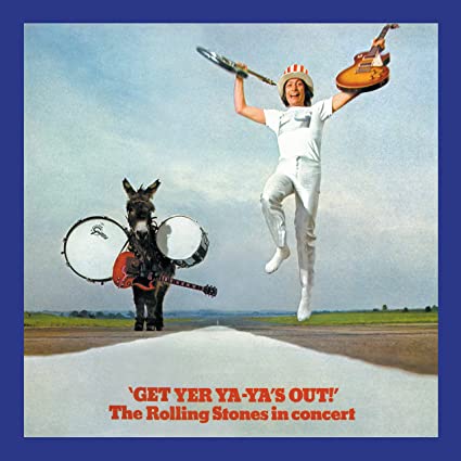 Get Yer Ya-ya's Out! (180 Gram Vinyl)