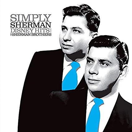 Simply Sherman: Disney Hits From The Sherman Brothers (RSD Exclusive)