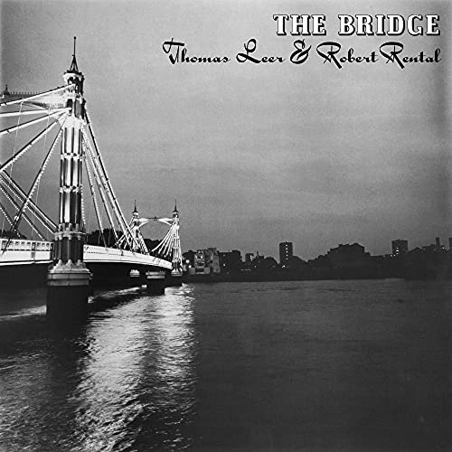 Bridge - Thomas Leer  / Rental,Robert (Vinyl)