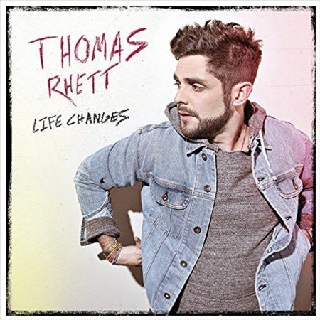 Life Changes - Thomas Rhett Vinyl