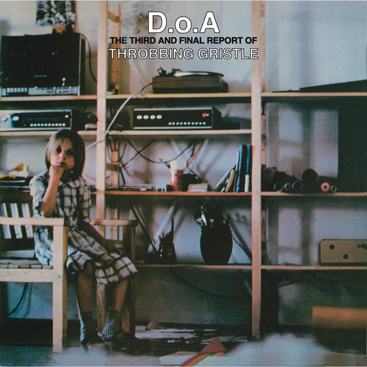 D.O.A.: The Third And Final Report Of Throbbing Gristle (Green Transparent Vinyl)