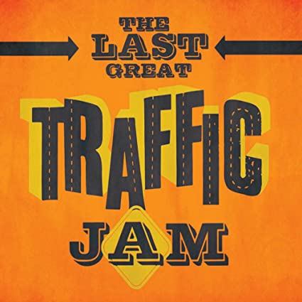 Last Great Traffic Jam (CD)