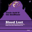 Blood Lust - Uncle Acid & The Deadbeats (Vinyl)