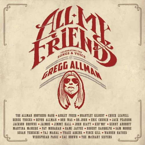 All My Friends: Celebrating The Songs & Voice Of Gregg Allman [4 LP]