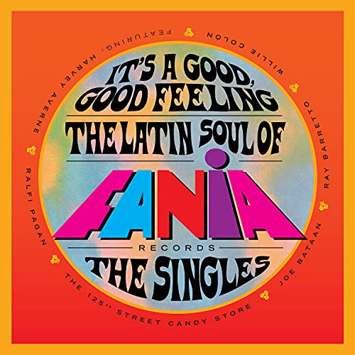 It's A Good, Good Feeling: The Latin Soul Of Fania Records [7" Single + 4 CD Box Set]