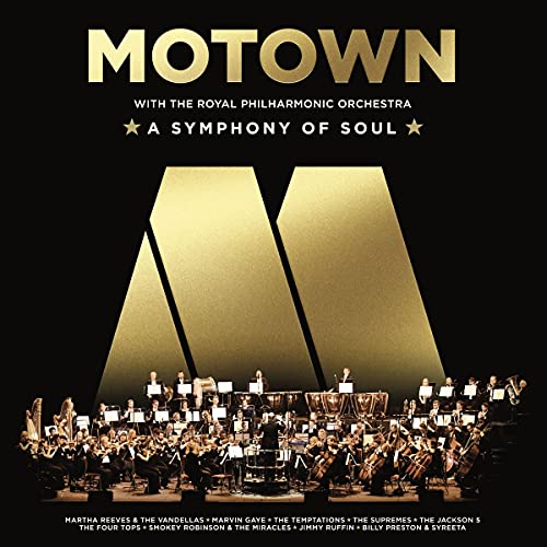 Motown: A Symphony Of Soul (with the Royal Philharmonic Orchestra)