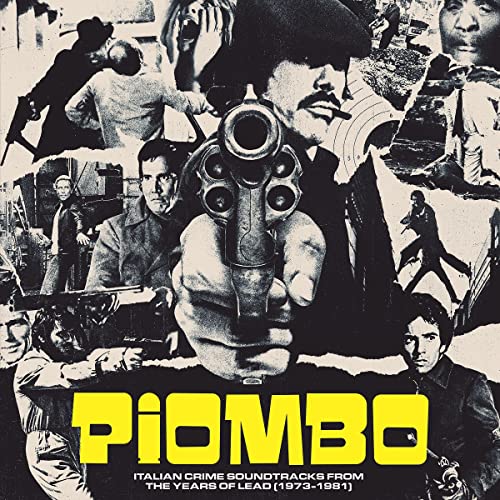PIOMBO: The Crime-Funk Sound Of Italian Cinema (1973-1981)