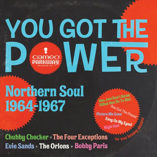 You Got The Power: Cameo Parkway Northern Soul 1964-1967 (U.K. Collection)