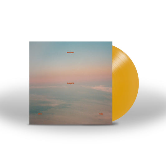 Radiate Like This [Transparent Yellow LP]