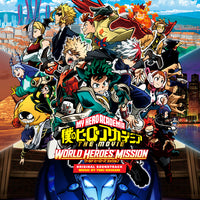 MY HERO ACADEMIA: WORLD HEROES' MISSION (ORIGINAL MOTION PICTURE SOUNDTRACK)